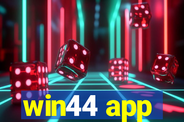 win44 app